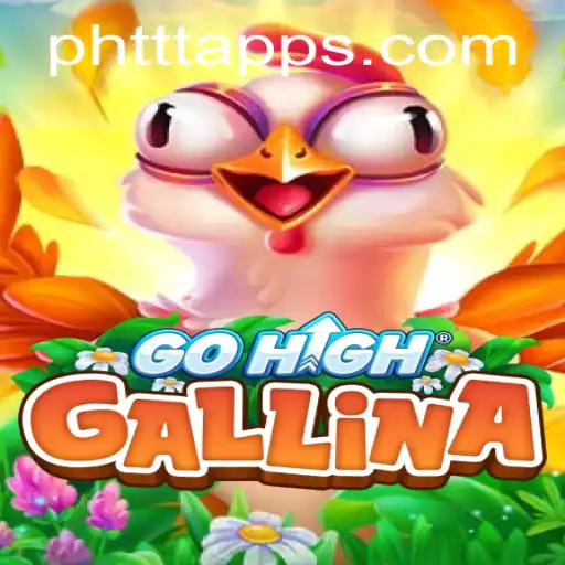 GoHighGallina: The New Game Revolutionizing PH TTT