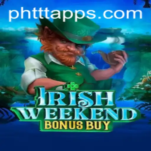 Experience the Magic of IrishWeekendBonusBuy: A Spellbinding Adventure Tailored for Fans of PH TTT