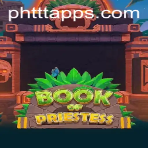 The Enchanting World of BookOfPriestess: Unveiling Mysteries Through PH TTT
