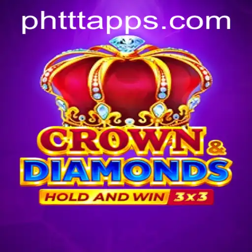 Exploring the Enthralling World of Crowndiamonds and PH TTT