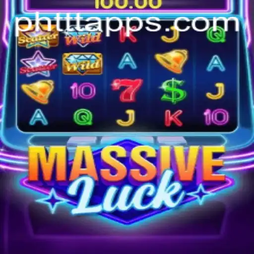 Unraveling the Excitement of MassiveLuck: A New Era of PH TTT